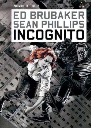 Incognito 4 - Part Four