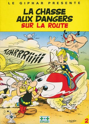 La Chasse aux Dangers 2 - La chasse aux dangers sur la route