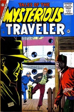 Tales of the Mysterious Traveler édition Issues V1 (1956 - 1959)