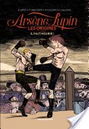 Arsène Lupin - Les origines 3 - Arsène Lupin, les origines. 03 : Il faut mourir !