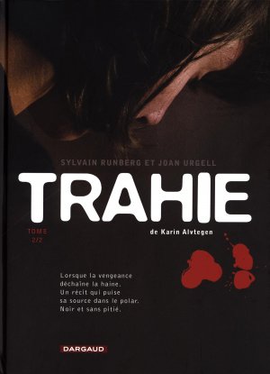 Trahie 2 - Trahie - tome 2