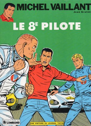 couverture, jaquette Michel Vaillant 8  - Le 8ème Pilote (editions du lombard) BD