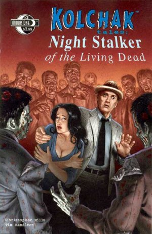 Kolchak Tales - Night Stalker of the Living Dead 3 - Part Three