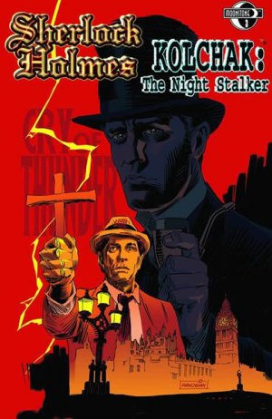 Sherlock Holmes And Kolchak The Night Stalker 3 - Cry Of Thunder Part Three
