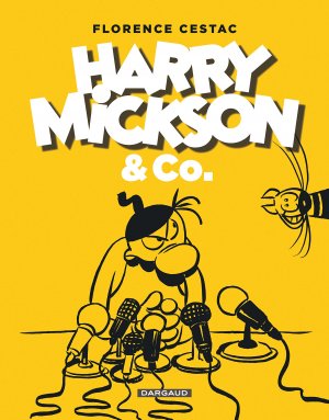 Harry Mickson édition Intégrale 2016