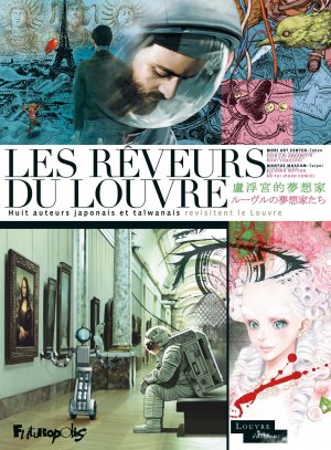 Les rêveurs du Louvre: Huit auteurs japonais et taïwanais revisitent le Louvre pour l'exposition Louvre 9