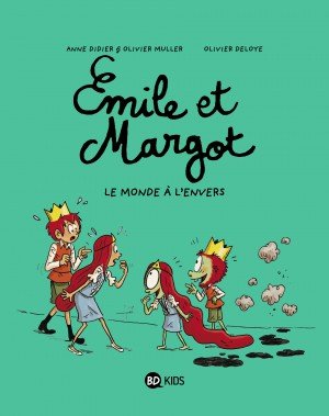 Emile et Margot 5 - Le monde à l'envers