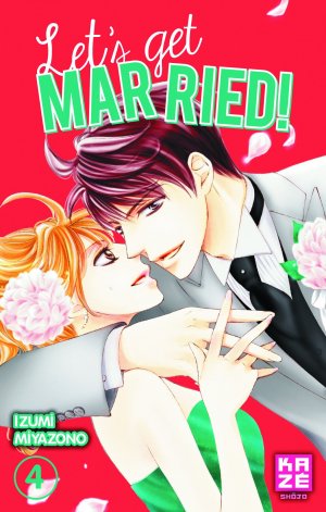 couverture, jaquette Let's get married ! 4  (kazé manga) Manga