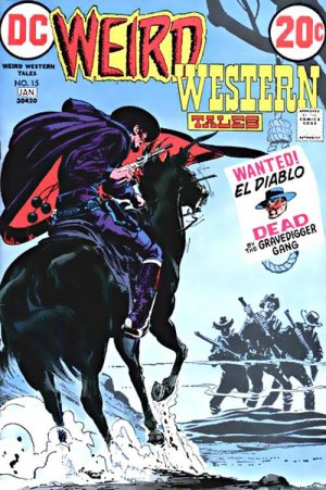 Weird Western Tales 15 - Wanted! El Diablo - Dead by the Gravedigger Gang
