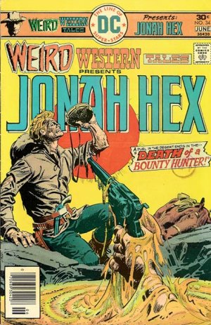 Weird Western Tales 34 - Death of a Bounty Hunter
