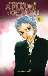 couverture, jaquette A Fleur de Peau 3  (Delcourt Manga) Manga