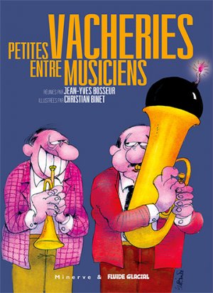 Petites vacheries entre musiciens édition Simple