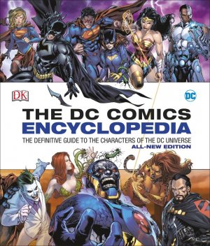 DC Comics - L'Encyclopédie 1 - DC Comics Encyclopedia All-New Edition