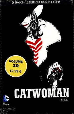 DC Comics - Le Meilleur des Super-Héros 30 - Catwoman A Rome...