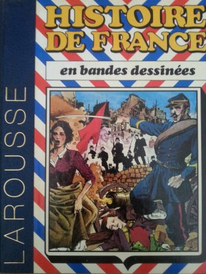 Histoire de France en bandes dessinées 7 - De la révolution de 1848 à la IIIe république