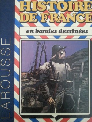 Histoire de France en bandes dessinées 8 - De la première guerre mondiale à la Ve république