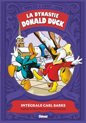 couverture, jaquette La Dynastie Donald Duck 22  - 1947 / 1948 - Noël sur le Mont Ours et autres histoiresTPB softcover (souple) (glénat bd) Comics