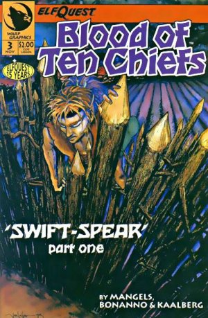 ElfQuest - Blood of Ten Chiefs 3 - Swift-Spear