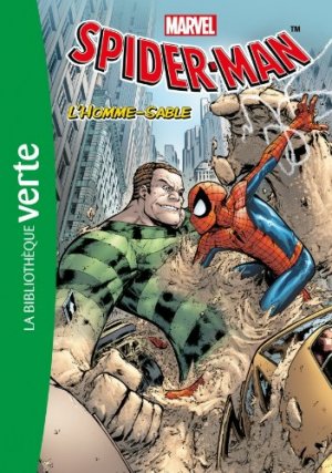 Spider-Man (Bibliothèque Verte) 4 - L'Homme-Sable