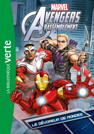 Avengers Rassemblement (Bibliothèque verte) 4 - Le dévoreur de mondes