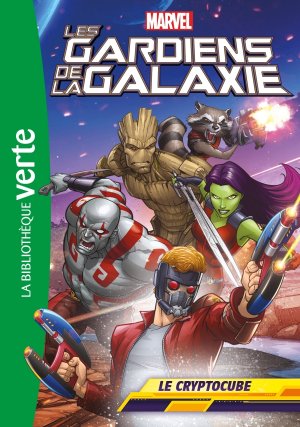 Les Gardiens de la Galaxie (Bibliothèque Verte) édition Simple
