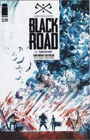 Black Road # 2 Issues (2016 - Ongoing)