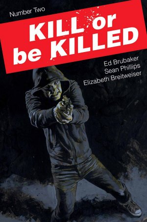 Kill or Be Killed # 2 Issues (2016 - 2018)