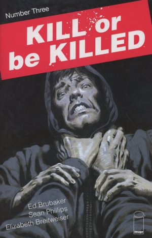 Kill or Be Killed # 3 Issues (2016 - 2018)
