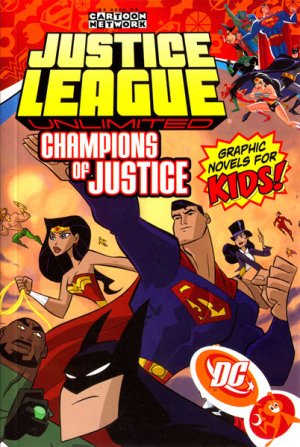 Justice League Unlimited 3 - Champions of Justice