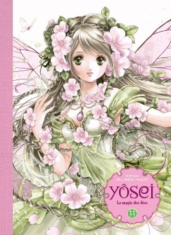couverture, jaquette Yôsei, la magie des fées   (nobi nobi!) Livre illustré