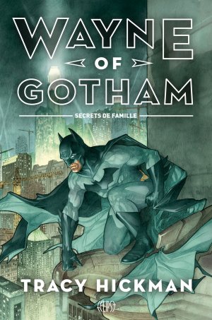 Wayne of Gotham - Secrets de Famille édition Simple