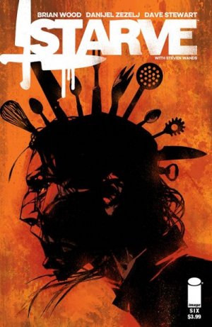 Starve # 6 Issues (2015 - 2016)