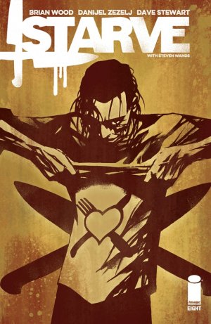 Starve # 8 Issues (2015 - 2016)