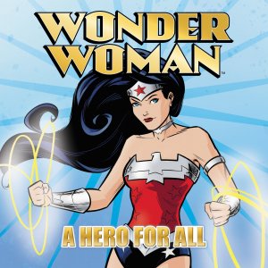 Wonder Woman - A Hero for All édition Softcover (souple)