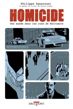 Homicide - Une année dans les rues de Baltimore T.2