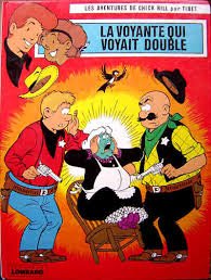 Chick Bill 43 - La voyante qui voyait double