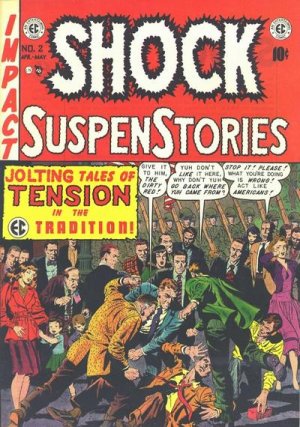 Shock SuspenStories # 2 Issues