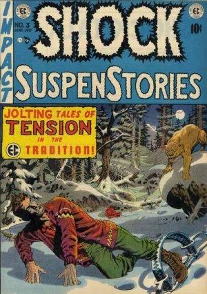 Shock SuspenStories # 3 Issues