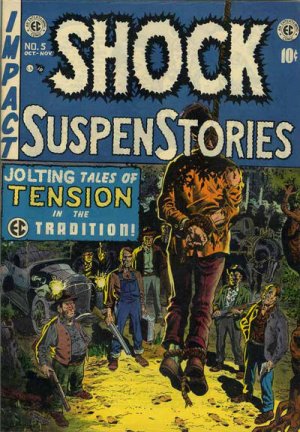 Shock SuspenStories # 5 Issues