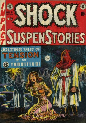 Shock SuspenStories # 6 Issues