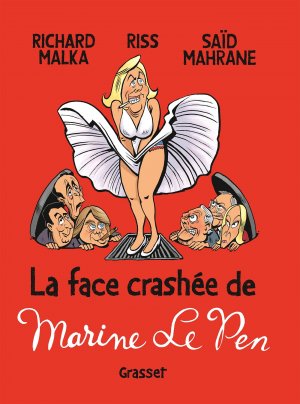 La face crashée de Marine Le Pen édition Simple