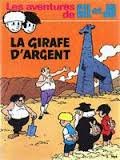 Les aventures de Gil et Jo 4 - La girafe d'argent