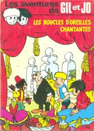 Les aventures de Gil et Jo 6 - Les boucles d'oreilles chantantes