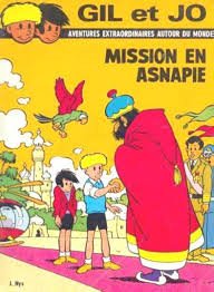 Les aventures de Gil et Jo 13 - Mission en Asnapie