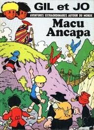 Les aventures de Gil et Jo 18 - Macu Ancapa
