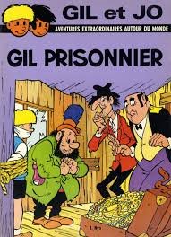 Les aventures de Gil et Jo 21 - Gil prisonnier