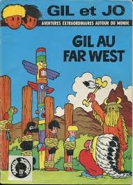 Les aventures de Gil et Jo 24 - Gil au Far West