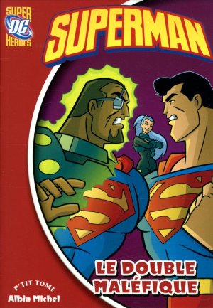 couverture, jaquette Superman (Super DC Heroes) 5  - Le Double Maléfique (Albin Michel Manga) Roman
