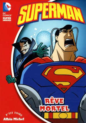 couverture, jaquette Superman (Super DC Heroes) 9  - Rêve Mortel (Albin Michel Manga) Roman
