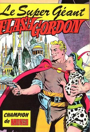 Le super géant Flash Gordon 8 - Champion de Mongo
